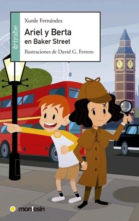 Ariel y Berta en Baker Street, de Fernández Fernández, Xurde | portada del libro