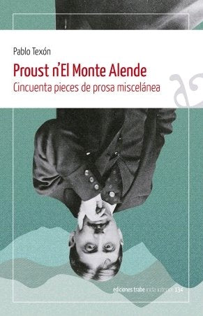 PROUST N´EL MONTE ALENDE, de TEXON, PABLO | portada del libro