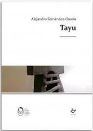 TAYU, de FERNANDEZ OSORIO, ALEJANDRO | portada del libro