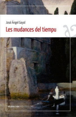 LES MUDANCES DEL TIEMPU, de GAYOL, JOSE ANGEL | portada del libro