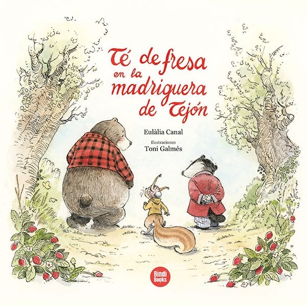 TE DE FRESA EN LA MADRIGUERA DE TEJON, de EULALIA CANAL | portada del libro