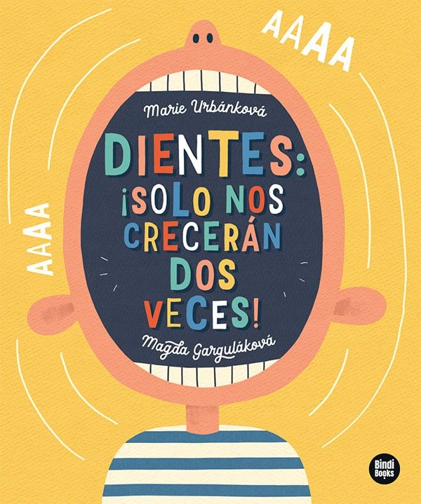 DIENTES: ¡SOLO NOS CRECERAN DOS VECES!, de UNBANKOVA, MARIE | portada del libro