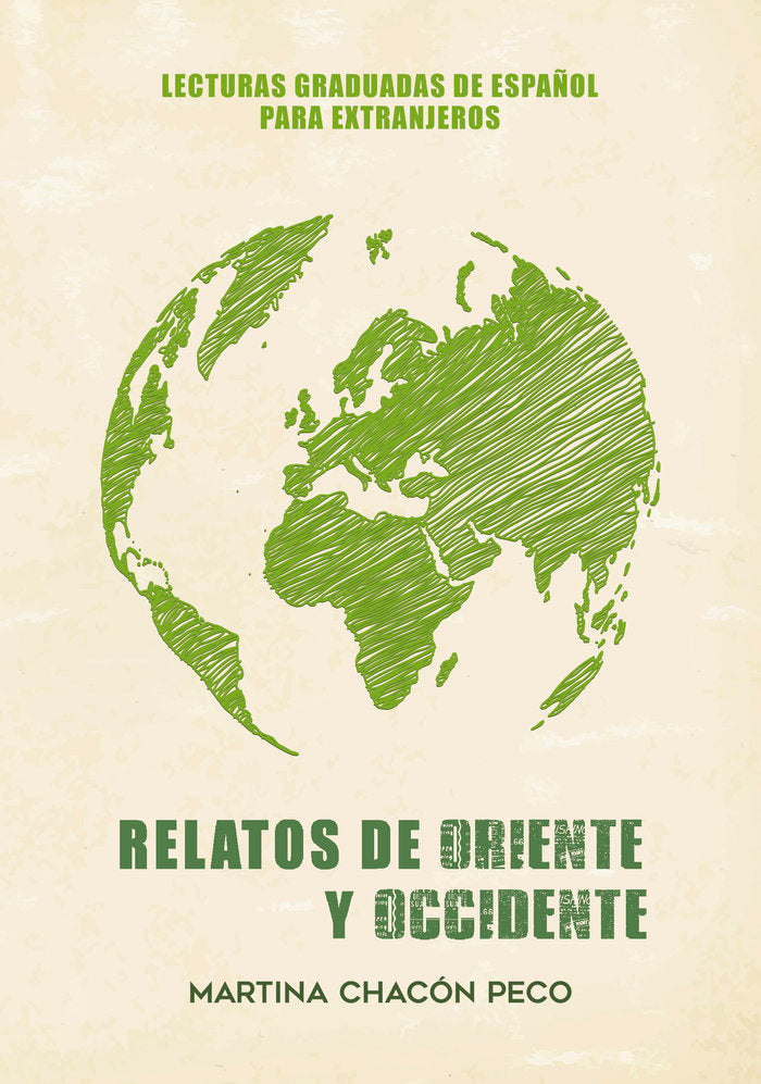 Relatos de Oriente y Occidente, de Chacón Peco, Martina | portada del libro