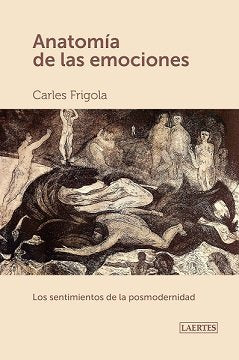ANATOMﾍA DE LAS EMOCIONES, de FRIGOLA | portada del libro