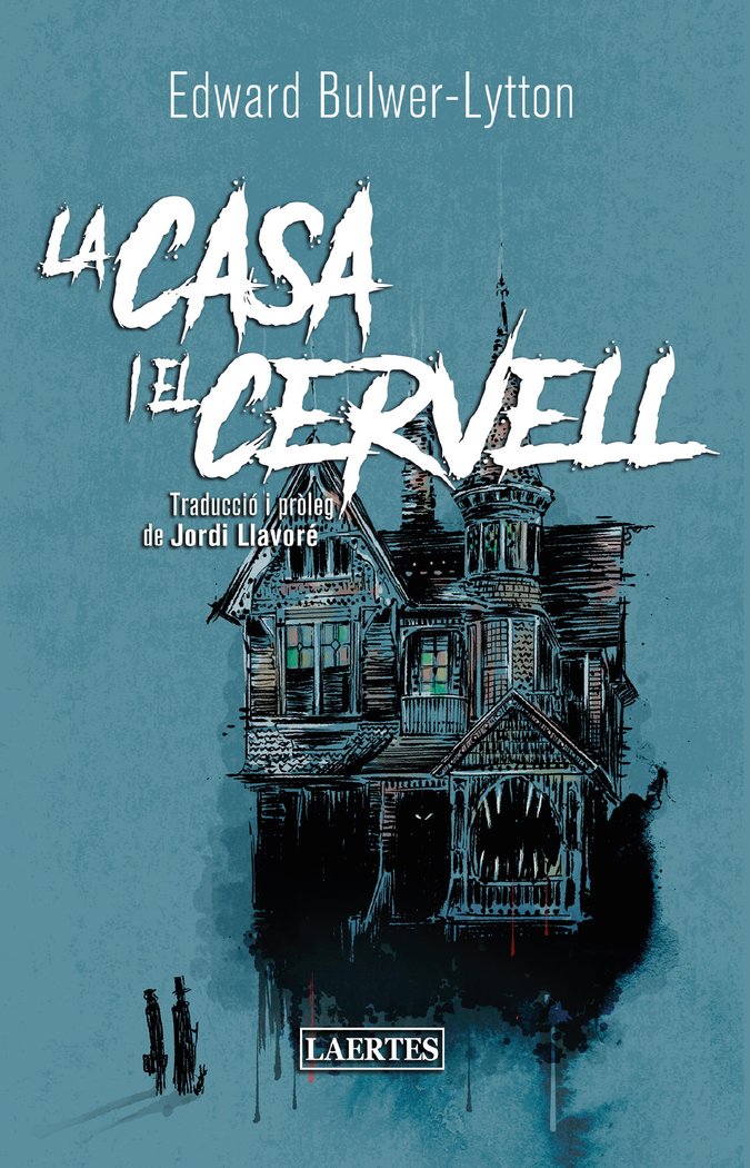 CASA I EL CERVELL, LA, de BULWER-LYTTON | portada del libro