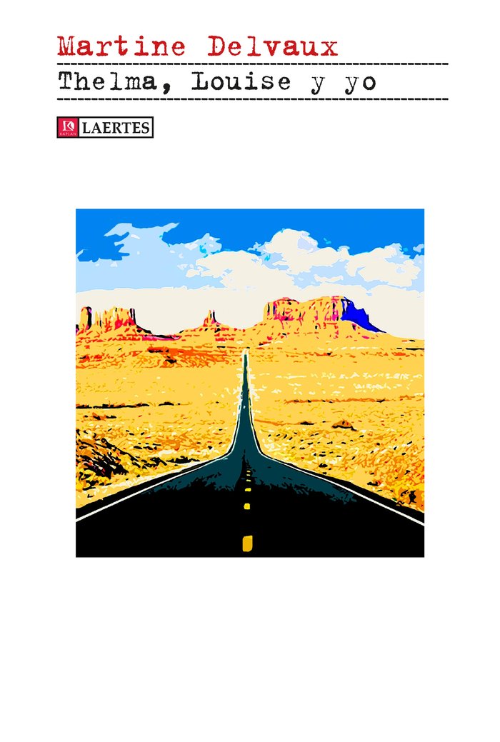 THELMA, LOUISE Y YO, de DELVAUX | portada del libro