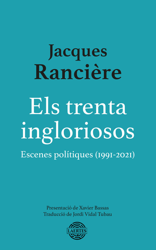 TRENTA INGLORIOSOS, ELS, de RANCIÔRE | portada del libro