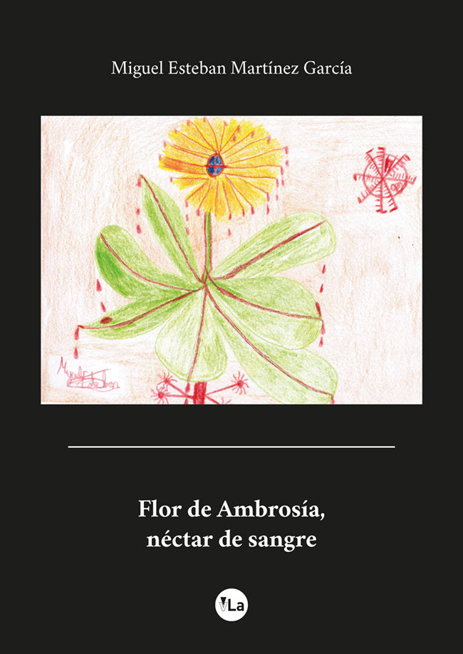 Flor de Ambrosía, néctar de sangre, de Martínez García, Miguel Esteban | portada del libro