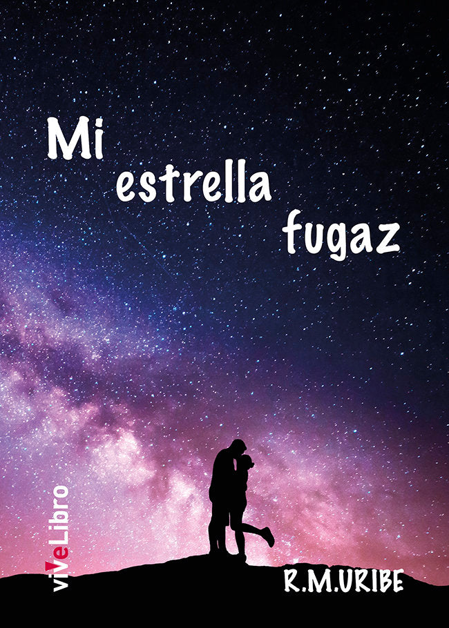 Mi estrella fugaz, de URIBE, R.M. | portada del libro