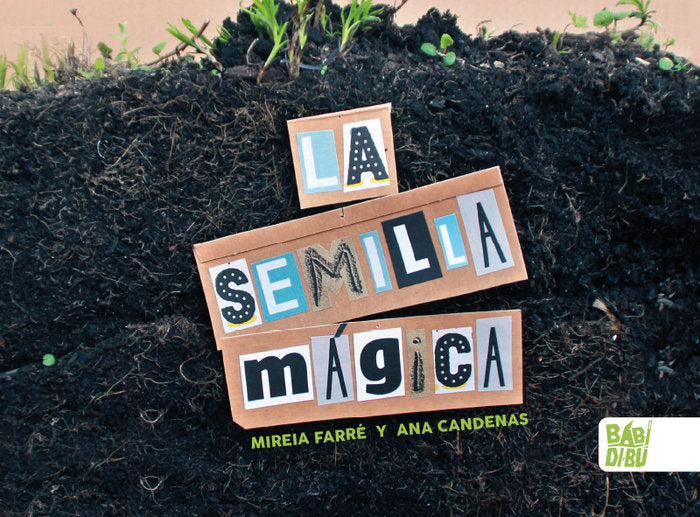La semilla mágica, de Farré, Mireia | portada del libro