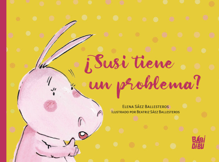 ¿Susi tiene un problema?, de Sáez Ballesteros, Elena | portada del libro