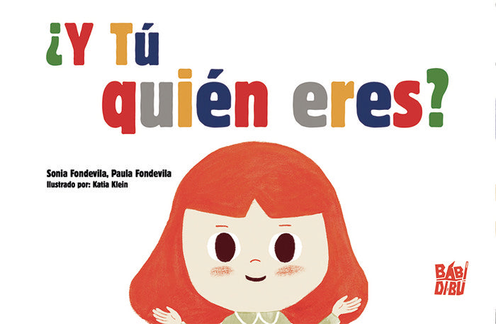 ¿Y tú quién eres?, de Fondevila, Sonia | portada del libro