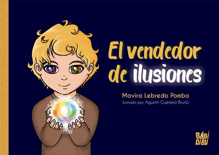 El vendedor de ilusiones, de Lebredo Pombo, Mavira | portada del libro
