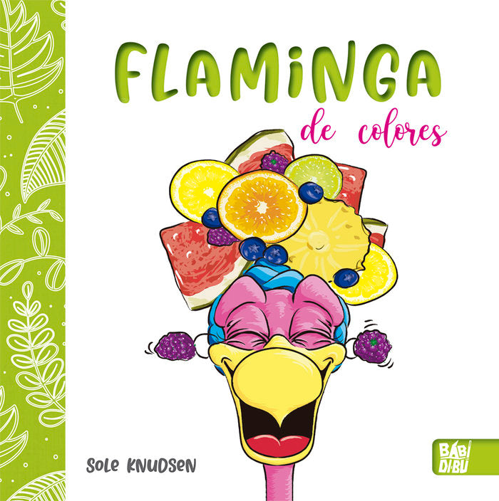 Flaminga de colores, de Knudsen Masini, Soledad | portada del libro