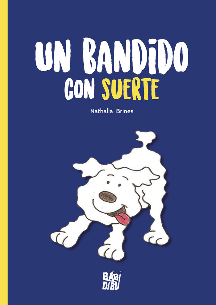 Un bandido con suerte, de Brines, Nathalia | portada del libro