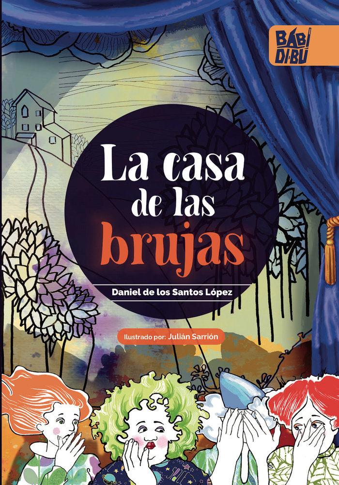 La casa de las brujas, de de los Santos, Daniel | portada del libro