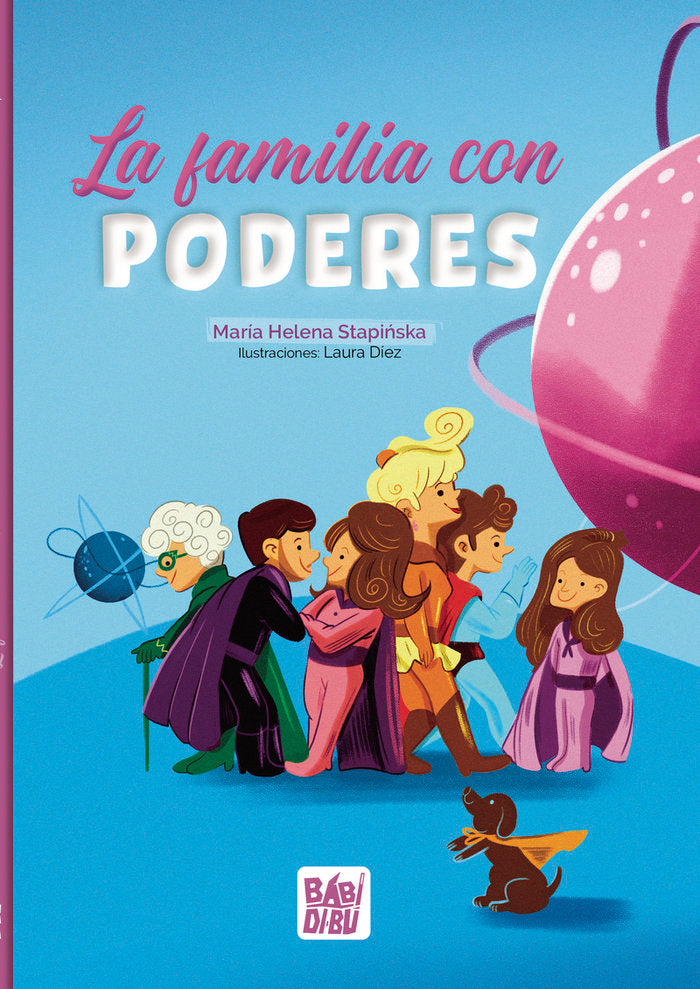 La familia con poderes, de Stapi& x00144 | portada del libro