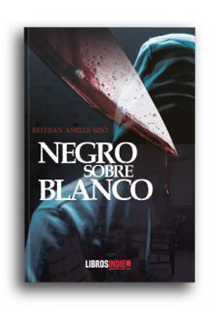 Negro sobre blanco, de Amills Sisó, Esteban | portada del libro