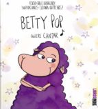 Betty Pop quiere cantar, de BLUE FEBRUARY | portada del libro
