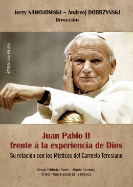 Juan Pablo II frente a la experiencia de Dios | portada del libro