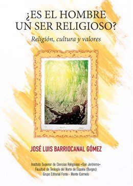 ¿es el hombre un ser religioso?, de Barriocanal Gómez, José Luis | portada del libro