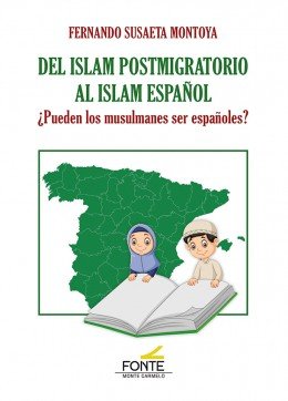 Del islam postmigratorio al islam español, de Susaeta Montoya, Fernando | portada del libro
