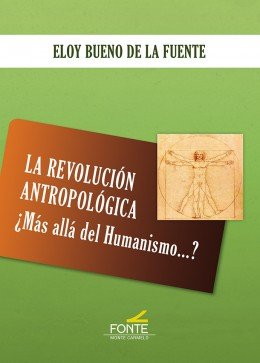 La revolución antropológica, de Bueno de la Fuente, Eloy | portada del libro