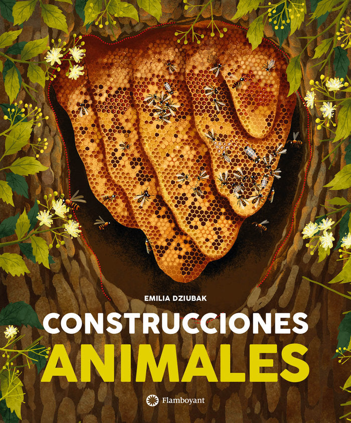 CONSTRUCCIONES ANIMALES - CASTELLANO, de EMILIA DZIUBAK | portada del libro