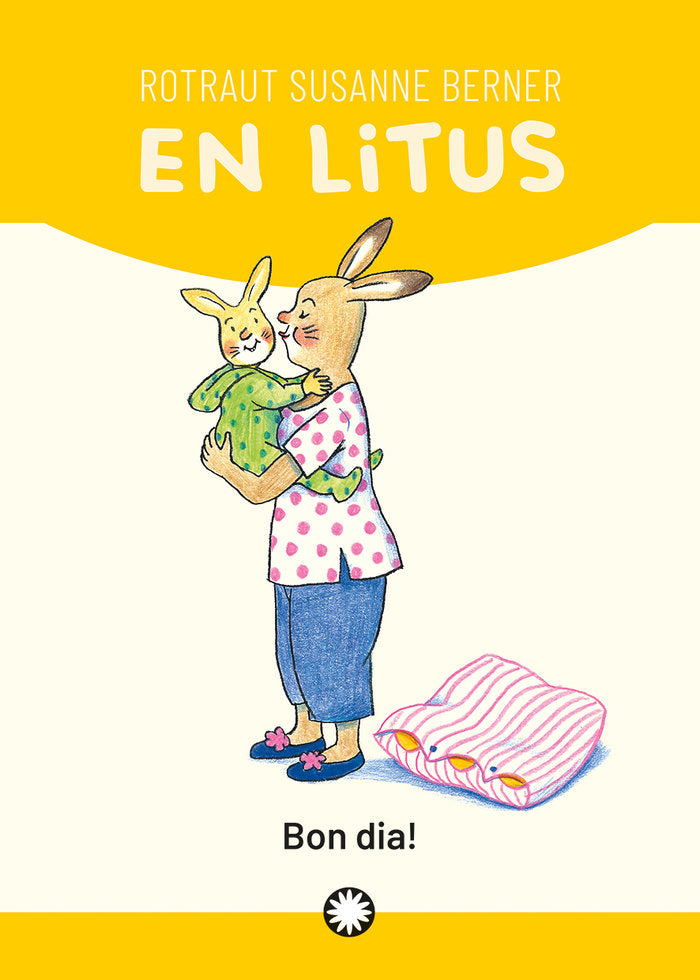 Bon dia!, de ROTRAUT SUSANNE BERNER | portada del libro