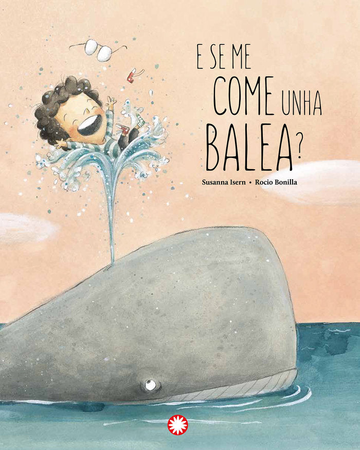 E se me come unha balea?, de ISERN IÑIGO, SUSANNA | portada del libro