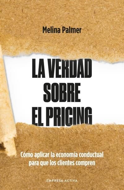 LA VERDAD SOBRE EL PRICING, de PALMER, MELINA | portada del libro