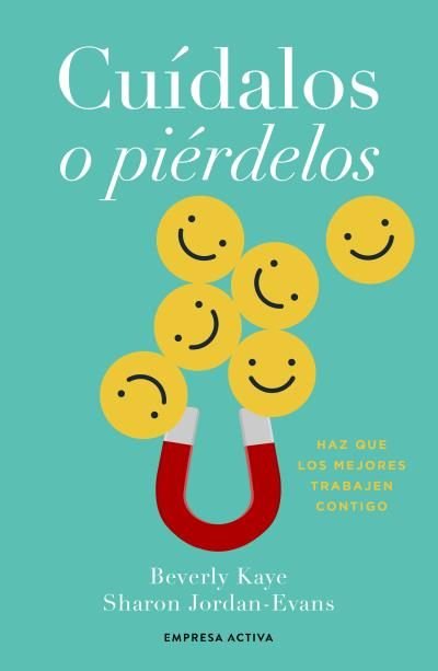CUIDALOS O PIERDELOS, de KAYE, BEVERLY | portada del libro