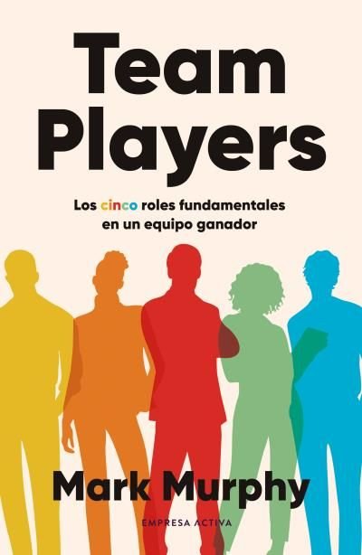TEAM PLAYERS, de MURPHY, MARK | portada del libro
