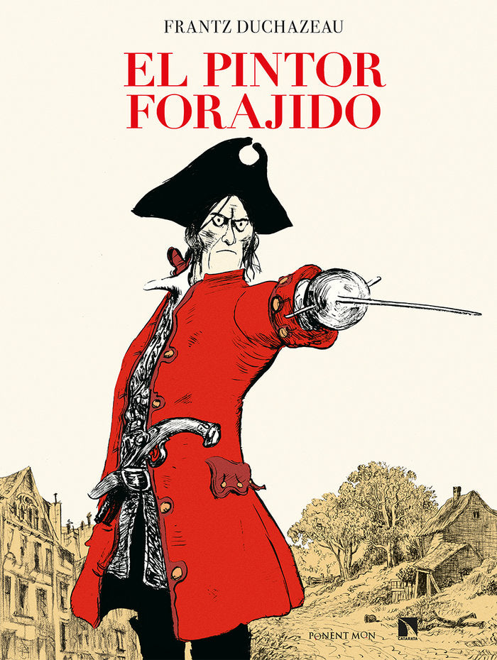 EL PINTOR FORAJIDO, de DUCHAZEAU, FRANTZ | portada del libro