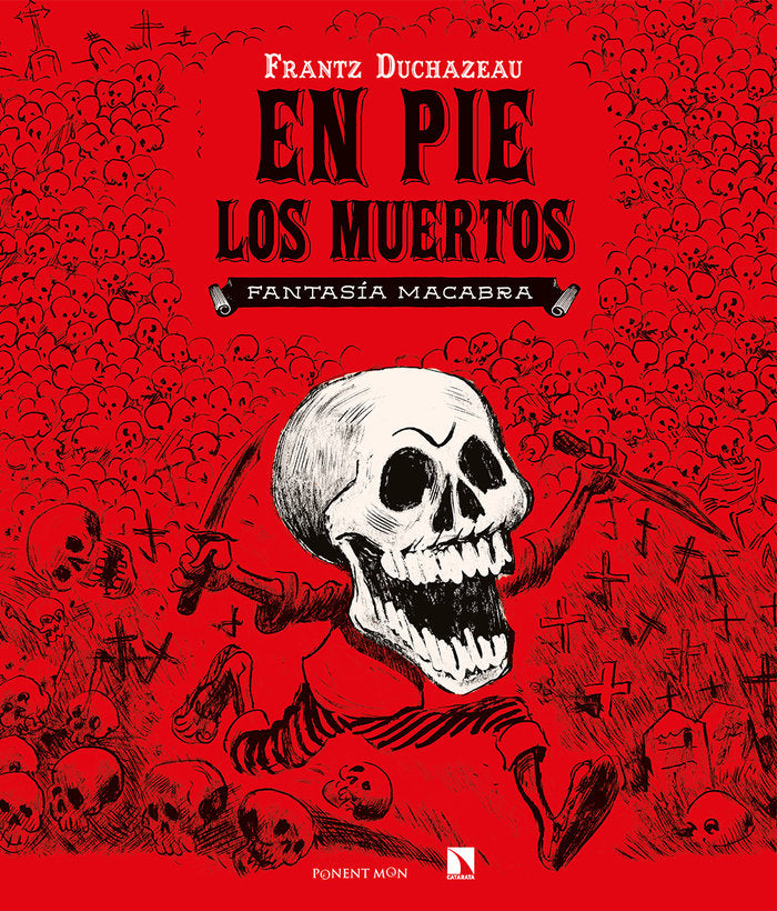 EN PIE LOS MUERTOS, de DUCHAZEAU, FRANTZ | portada del libro