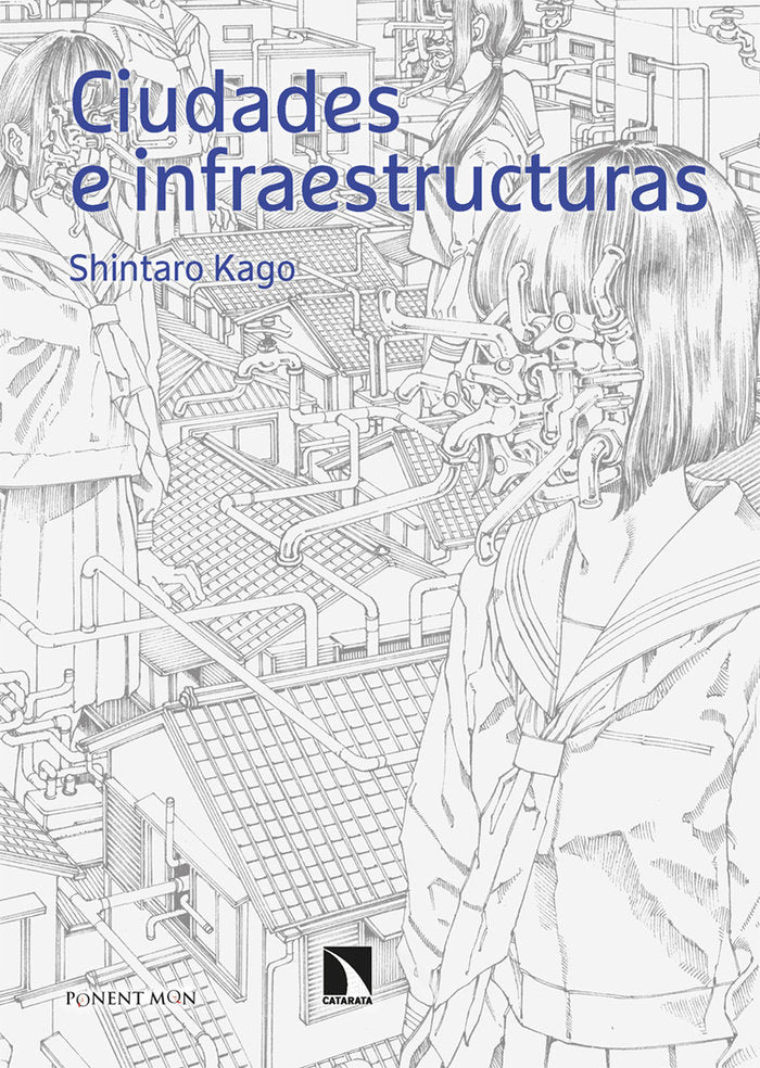 CIUDADES E INFRAESTRUCTURAS, de KAGO, SHINTARO | portada del libro