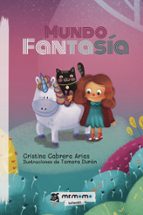 Mundo Fantasía, de CRISTINA CABRERA ARIAS | portada del libro