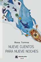 Nueve cuentos para nueve noches, de ROSA TORRES | portada del libro