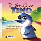 El pingüino Tino, de CARMEN DIAZ MERINO | portada del libro