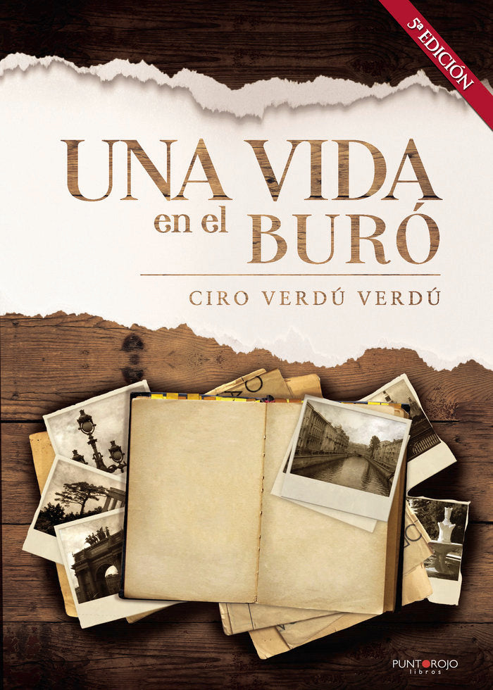 Una vida en el buró, de Verdú Verdú, Ciro | portada del libro