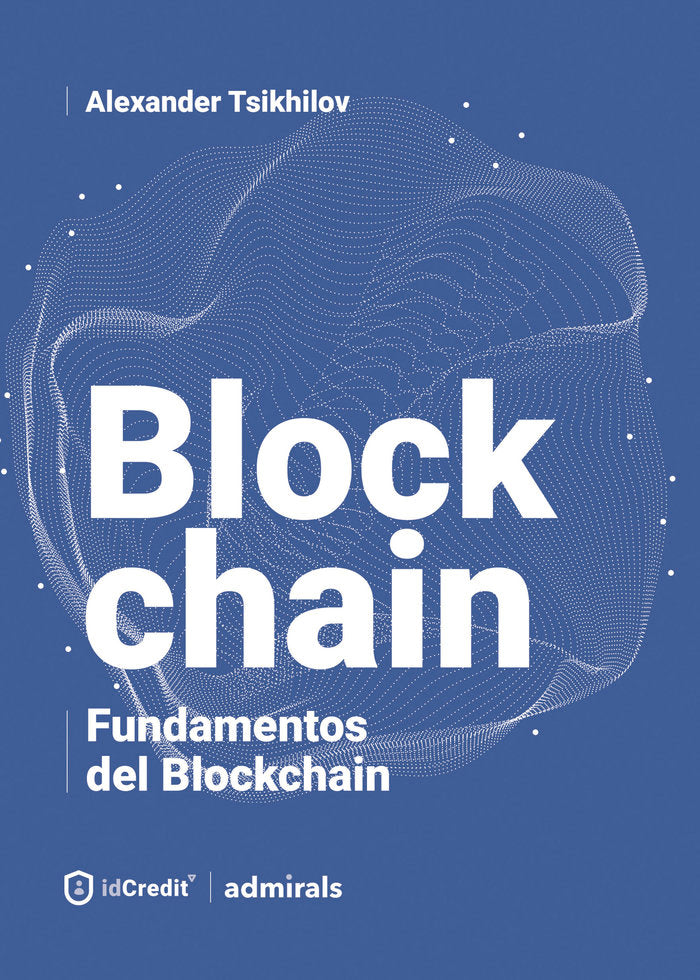 Fundamentos del Blockchain, de Tsikhilov, Alexander | portada del libro