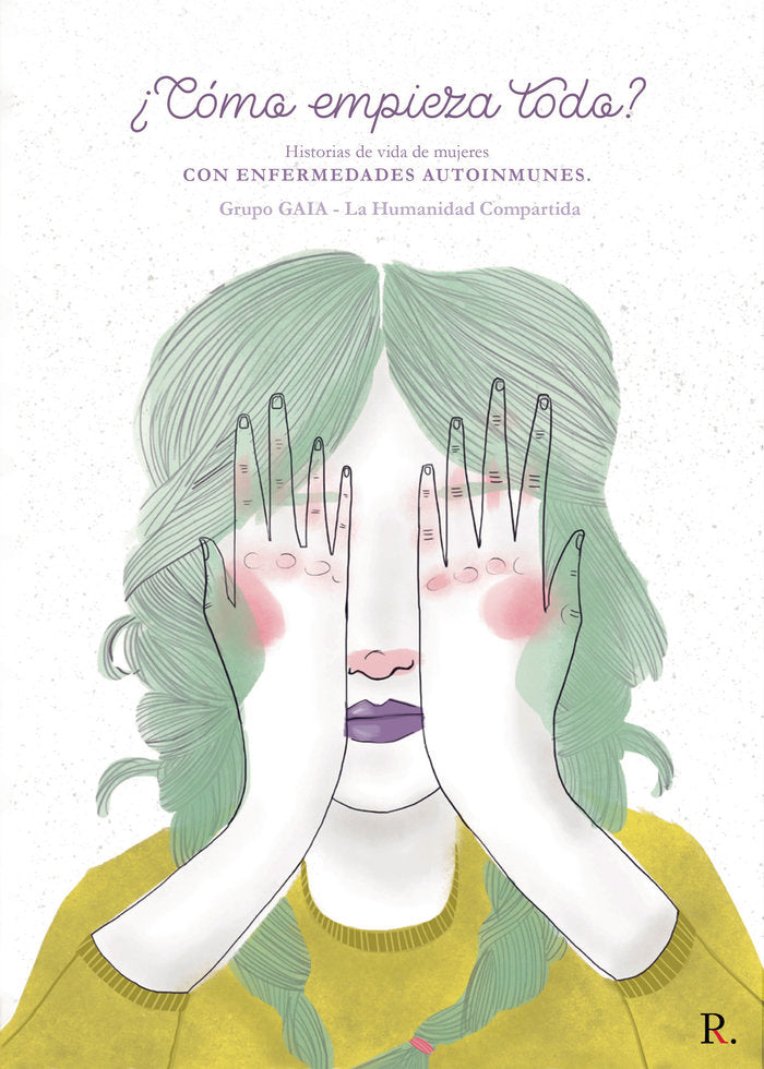 Historia de vida de mujeres, con enfermedades autoinmunes, de Grupo Gaia | portada del libro