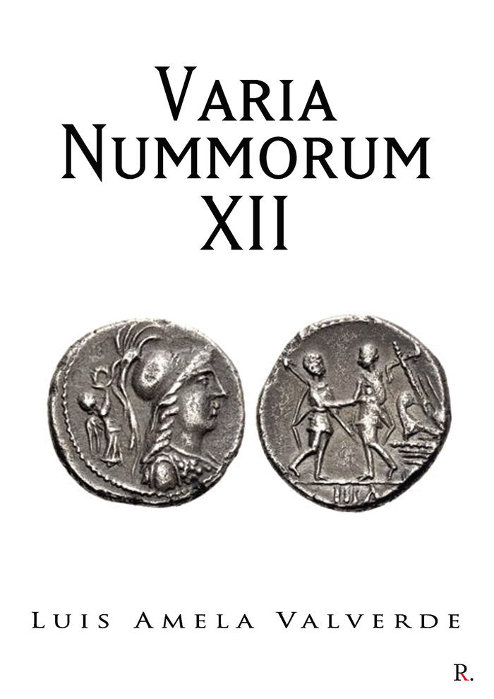 Varia Nummorum XII, de Amela Valverde, Luis | portada del libro