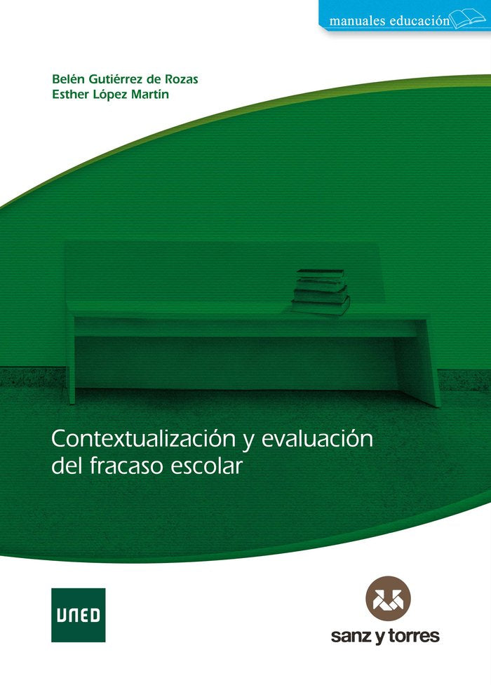 CONTEXTUALIZACION Y EVALUACION DEL FRACASO ESCOLAR, de GUTIERREZ DE ROJAS GUIJARRO, BELEN | portada del libro