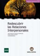 Redescubrir las relaciones interpersonales, de José Francisco Morales Domínguez | portada del libro