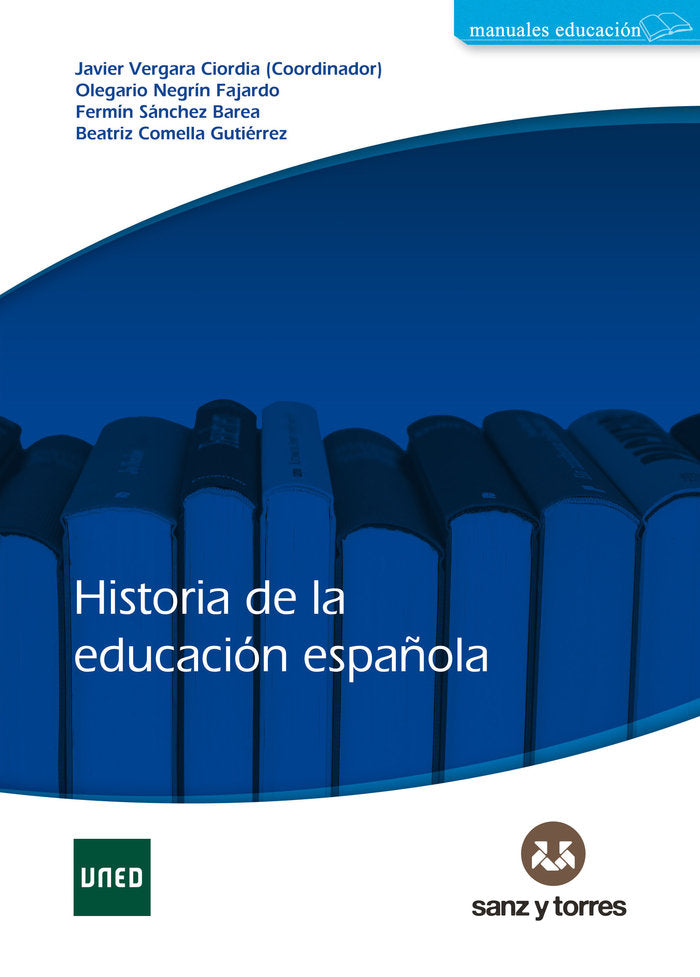 HISTORIA DE LA EDUCACION ESPAÑOLA, de NEGRIN FAJARDO, OLEGARIO | portada del libro