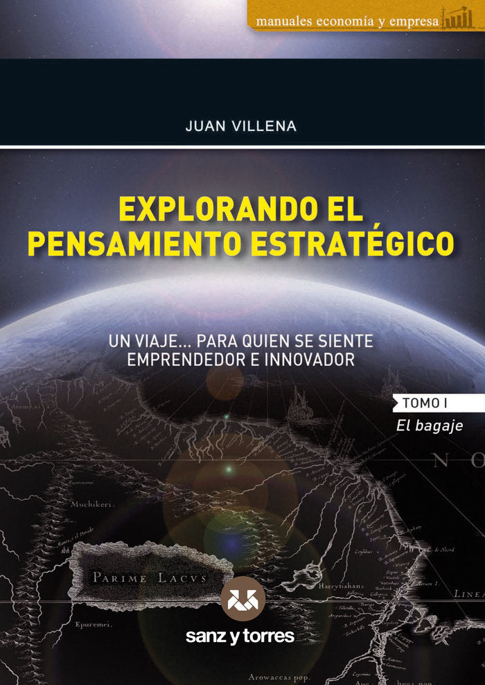 EXPLORANDO EL PENSAMIENTO ESTRATEGICO, de VILLENA, JUAN | portada del libro