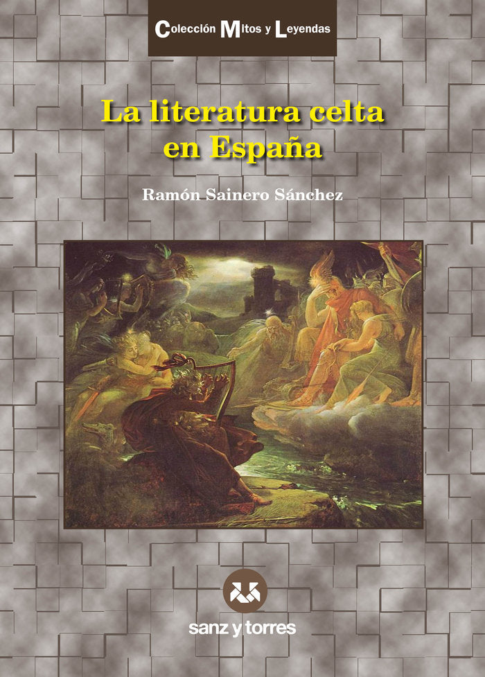 LA LITERATURA CELTA EN ESPAÑA, de SAINERO SANCHEZ, RAMON | portada del libro