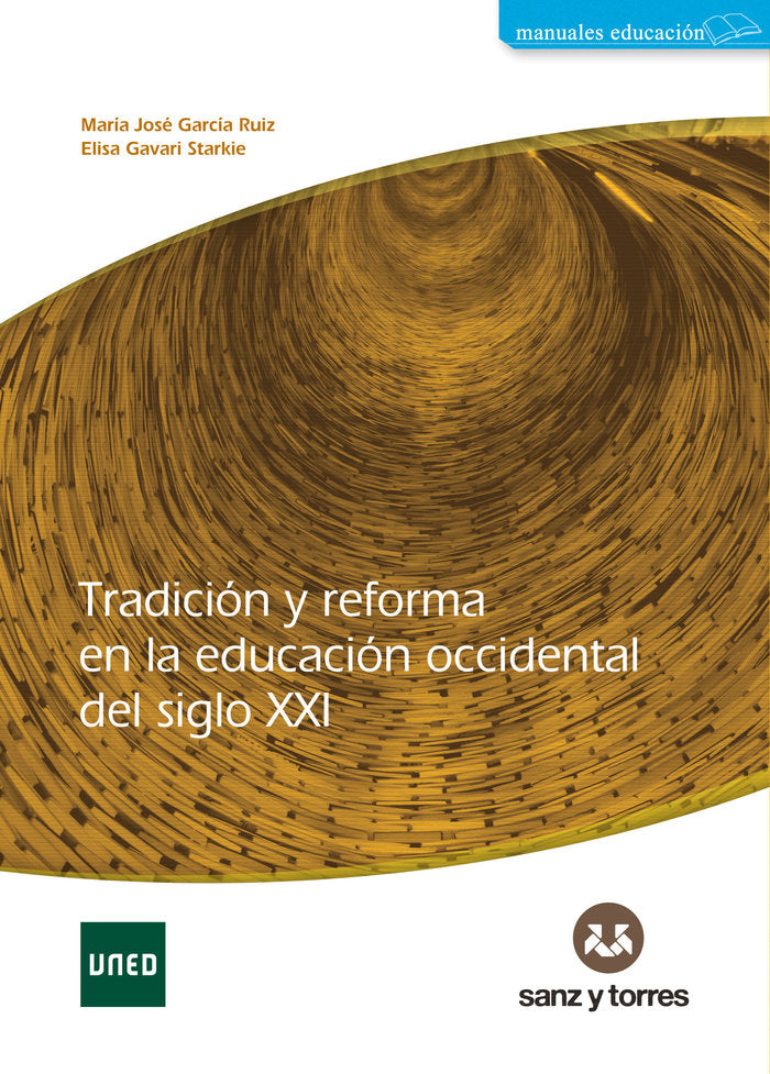 TRADICION Y REFORMA EN LA EDUCACION OCCIDENTAL DEL SIGLO XXI, de GARCIA RUIZ, MARIA JOSE | portada del libro