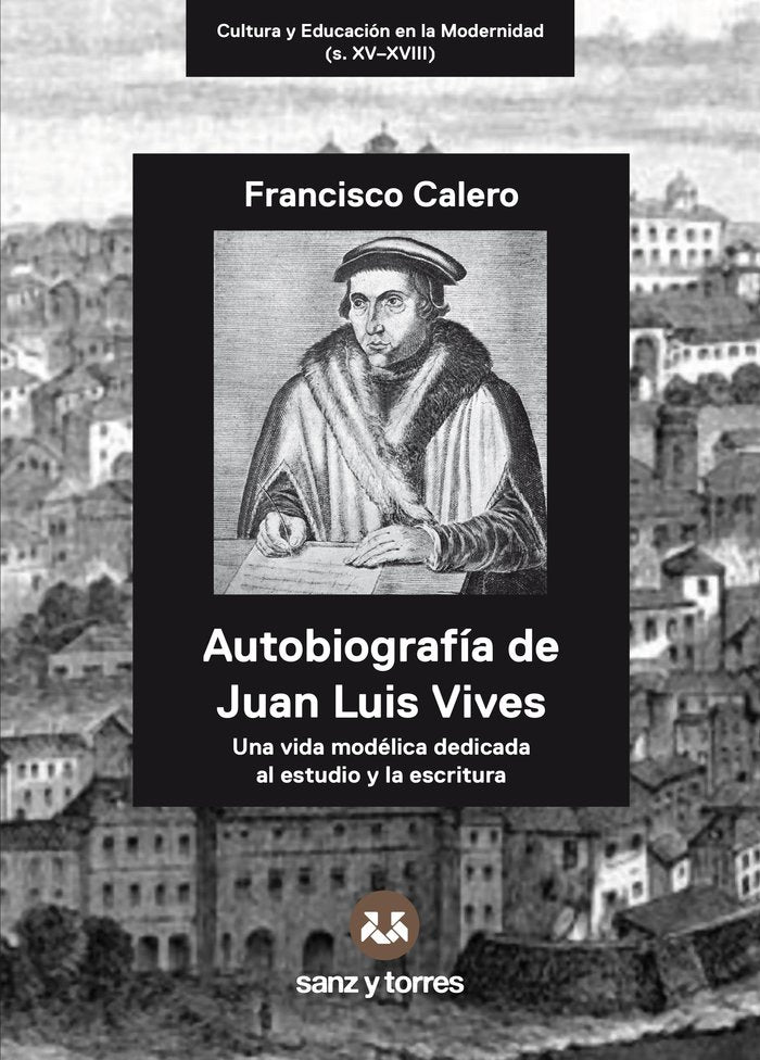 AUTOBIOGRAFIA DE JUAN LUIS VIVES, de CALERO, FRANCISCO | portada del libro